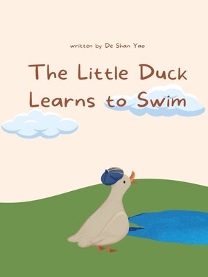cover image of The Little Duck Learns to Swim